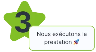 Etape 3 - Nous exécutons la prestation