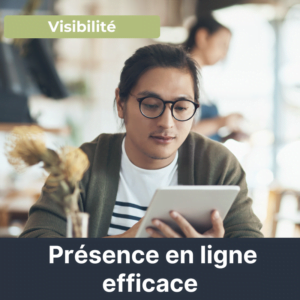 L'essentiel d'une présence en ligne efficace